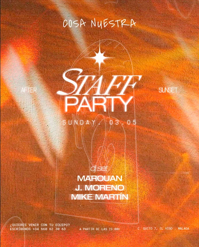 Sunday Staff Party · Domingo 03 de mayo · Marouan, J. Moreno & Mike Martin en Cosa Nuestra Málaga — Cosa Nuestra Málaga