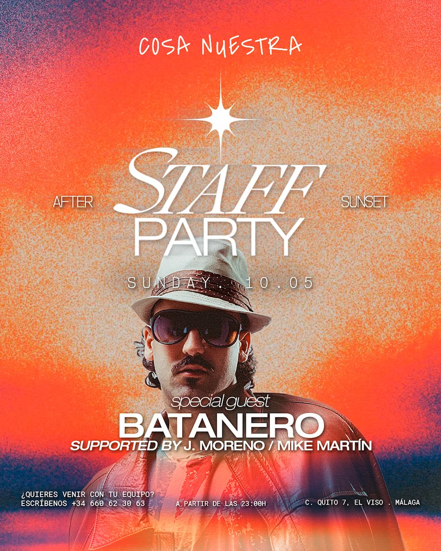 Staff Party After Sunset — Batanero en Cosa Nuestra Málaga · Domingo 10 Mayo — Cosa Nuestra Málaga