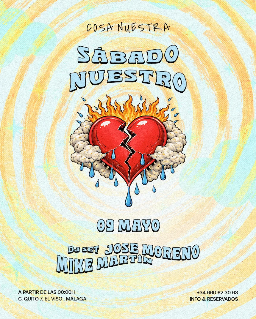 Sábado Nuestro — 9 de Mayo · Jose Moreno & Mike Martín en Cosa Nuestra Málaga — Cosa Nuestra Málaga