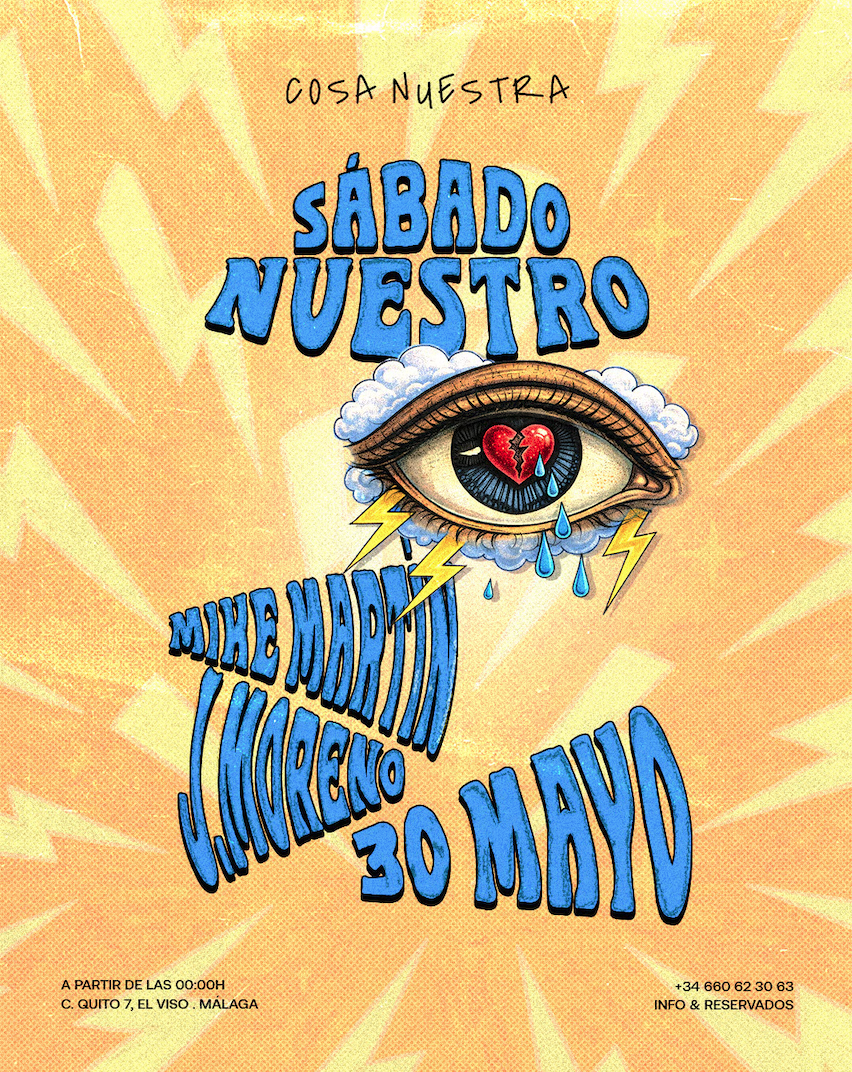 Sábado Nuestro — 30 de Mayo · Mike Martín & J. Moreno en Cosa Nuestra Málaga — Cosa Nuestra Málaga