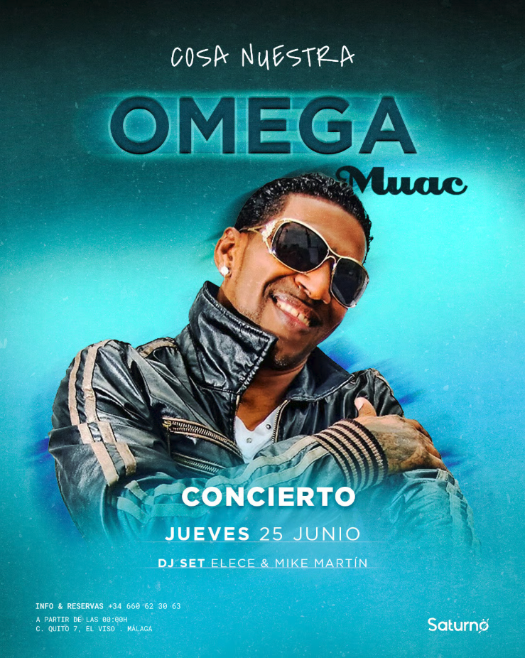 Omega El Fuerte en Málaga — Jueves 25 Junio · Cosa Nuestra Málaga — Cosa Nuestra Málaga