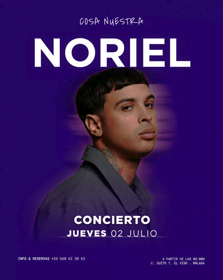 Noriel en Málaga — Jueves 02 Julio · Cosa Nuestra Málaga — Cosa Nuestra Málaga