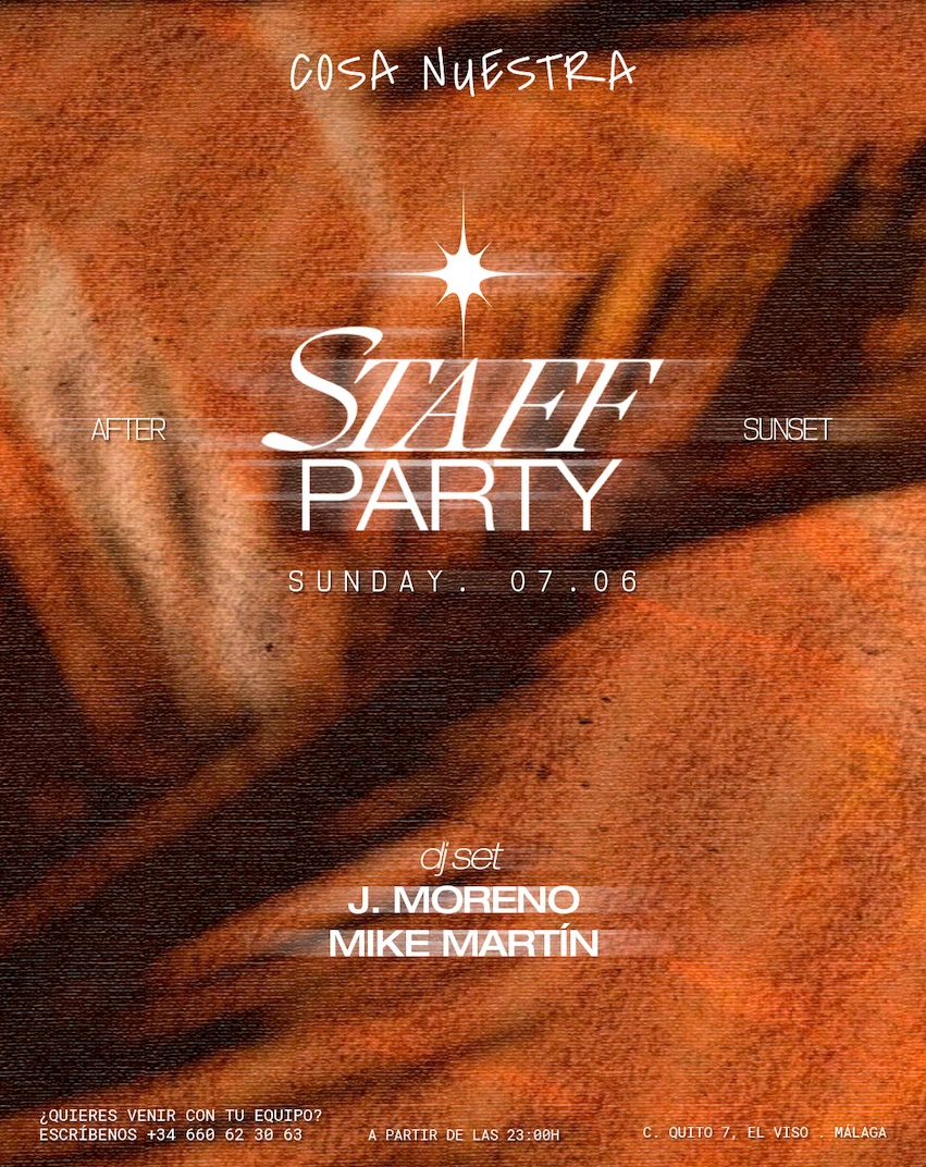 Staff Party After Sunset — J. Moreno & Mike Martín · Domingo 07 Junio · Cosa Nuestra Málaga — Cosa Nuestra Málaga