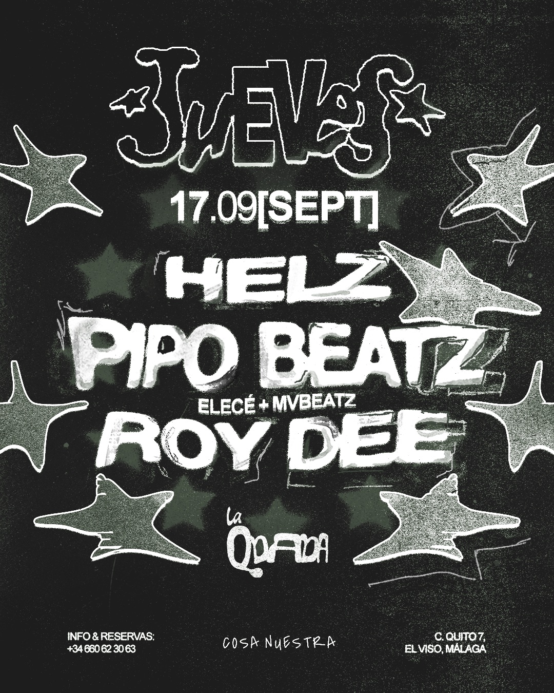 La QDADA — Helz + Pipo Beatz + Roy Dee · Jueves 17 Septiembre · Cosa Nuestra Málaga — Cosa Nuestra Málaga