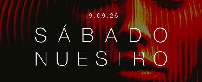 Cartel de Sábado Nuestro el 19 de septiembre en Cosa Nuestra Málaga con DJ set de J.Moreno y Elece
