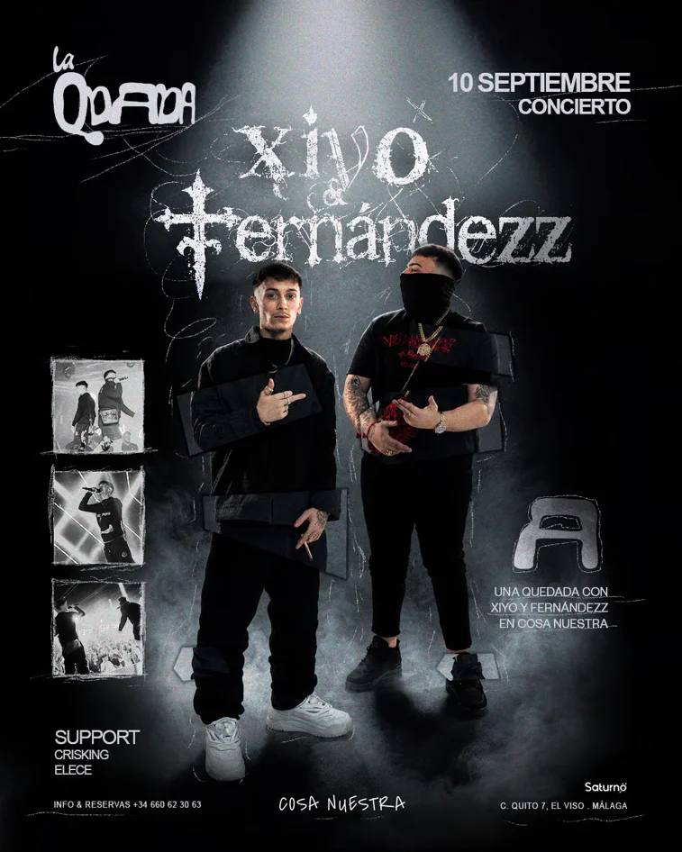 Xiyo & Fernandezz en Málaga — La Qdada · Jueves 10 Septiembre · Cosa Nuestra Málaga — Cosa Nuestra Málaga