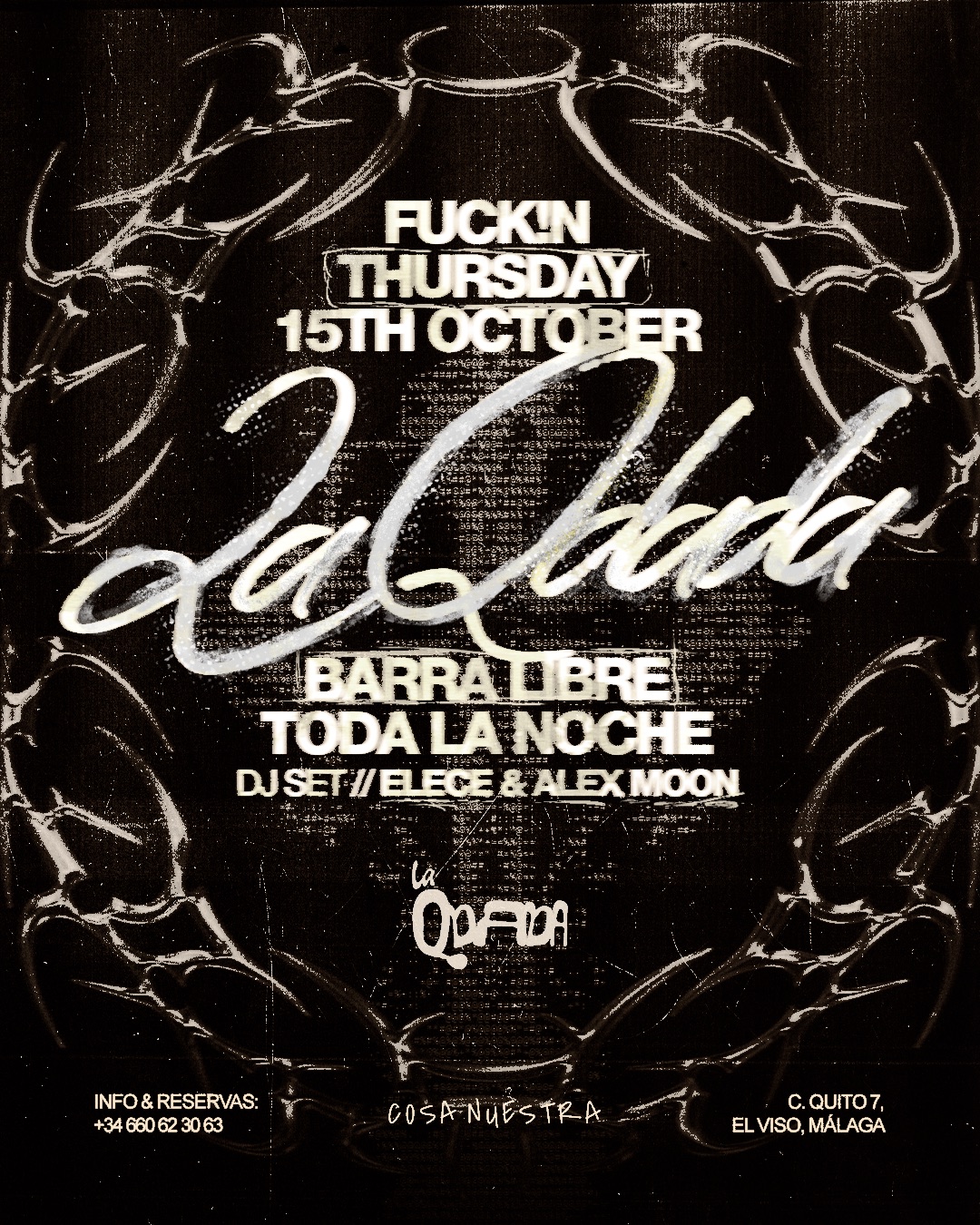 La Qdada: Barra Libre Toda la Noche — Elece & Alex Moon · Jueves 15 Octubre · Cosa Nuestra Málaga — Cosa Nuestra Málaga