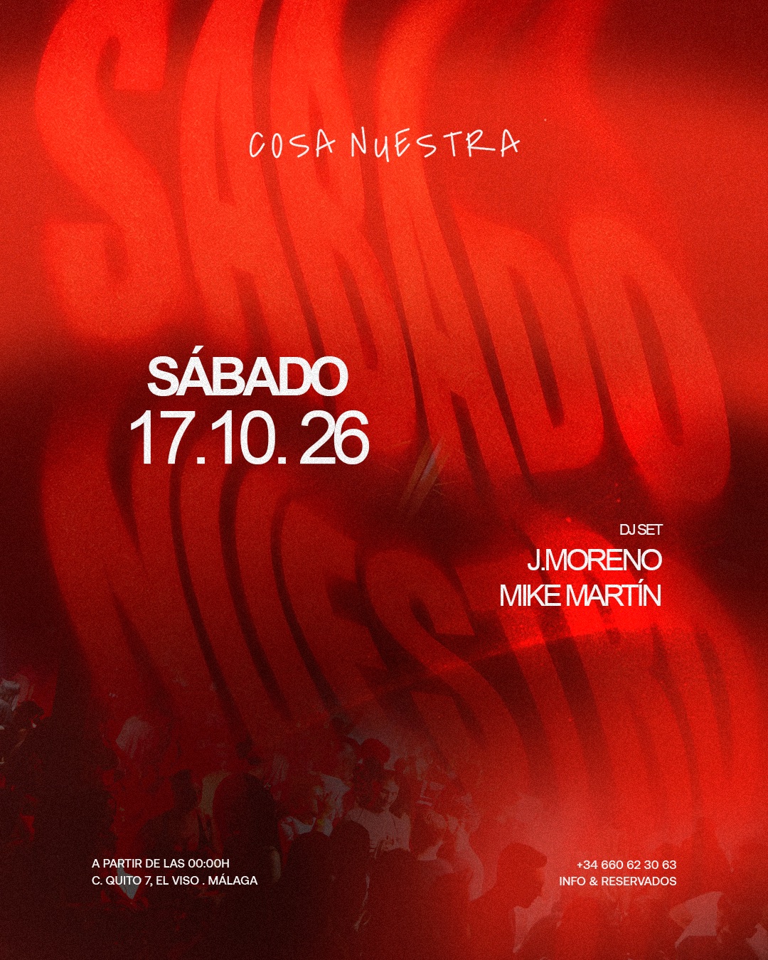 Sábado Nuestro — J. Moreno & Mike Martín · Sábado 17 Octubre · Cosa Nuestra Málaga — Cosa Nuestra Málaga