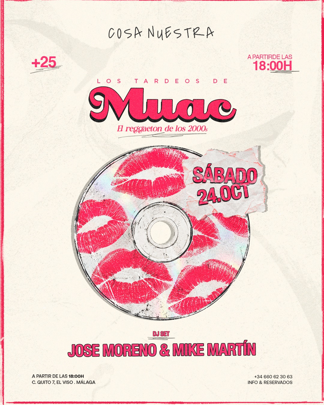 Tardeo Muac: Reggaeton de los 2000 — Jose Moreno & Mike Martín · Sábado 24 Octubre · Cosa Nuestra Málaga — Cosa Nuestra Málaga