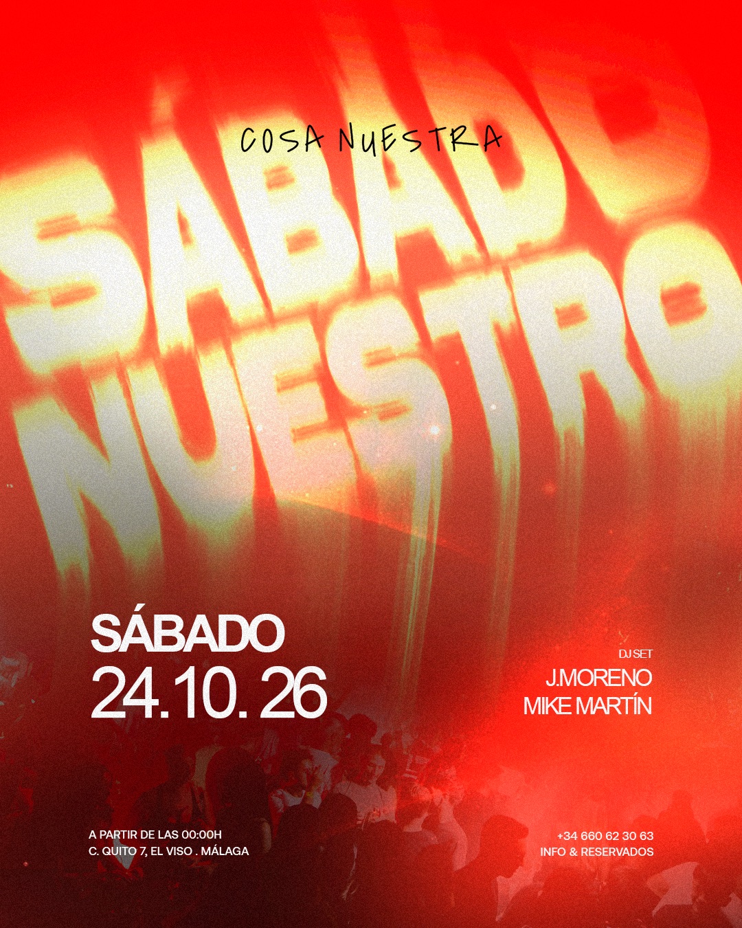 Sábado Nuestro: la Noche del Cambio de Hora — J. Moreno & Mike Martín · Sábado 24 Octubre · Cosa Nuestra Málaga — Cosa Nuestra Málaga