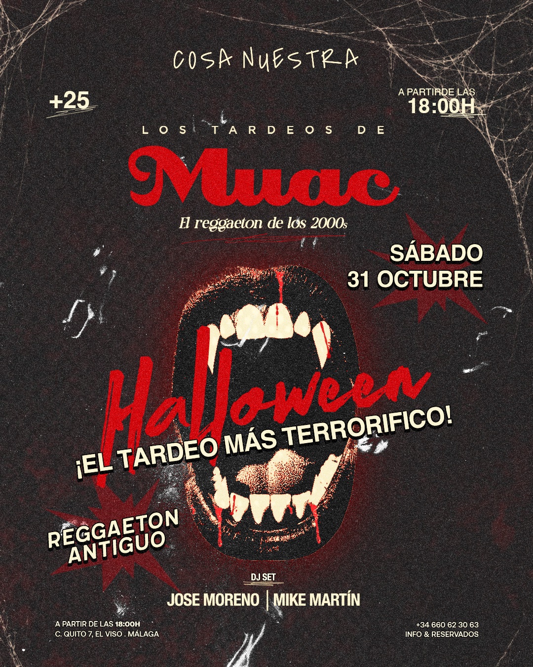 Tardeo Muac de Halloween: Reggaeton de los 2000 — Jose Moreno & Mike Martín · Sábado 31 Octubre · Cosa Nuestra Málaga — Cosa Nuestra Málaga